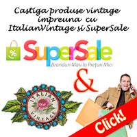 Castiga produse vintage impreuna cu ItalianVintage.ro si SuperSale.ro