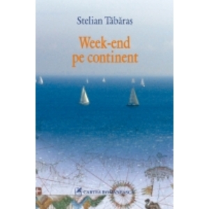 Week-end pe continent