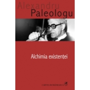 Alchimia existentei  