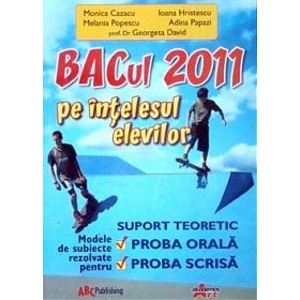 BAC 2011 pe intelesul elevilor