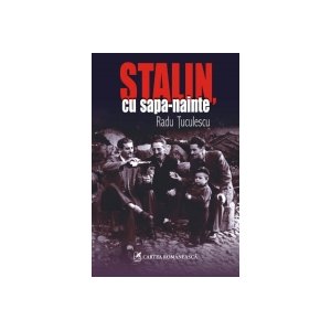 Stalin, cu sapa-nainte