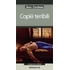  Copiii teribili