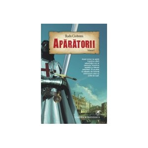 Aparatorii (vol. I + II)