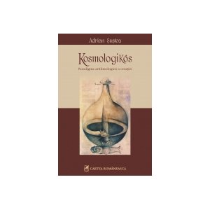   Kosmologikos. Paradigma arithmologica a creatiei